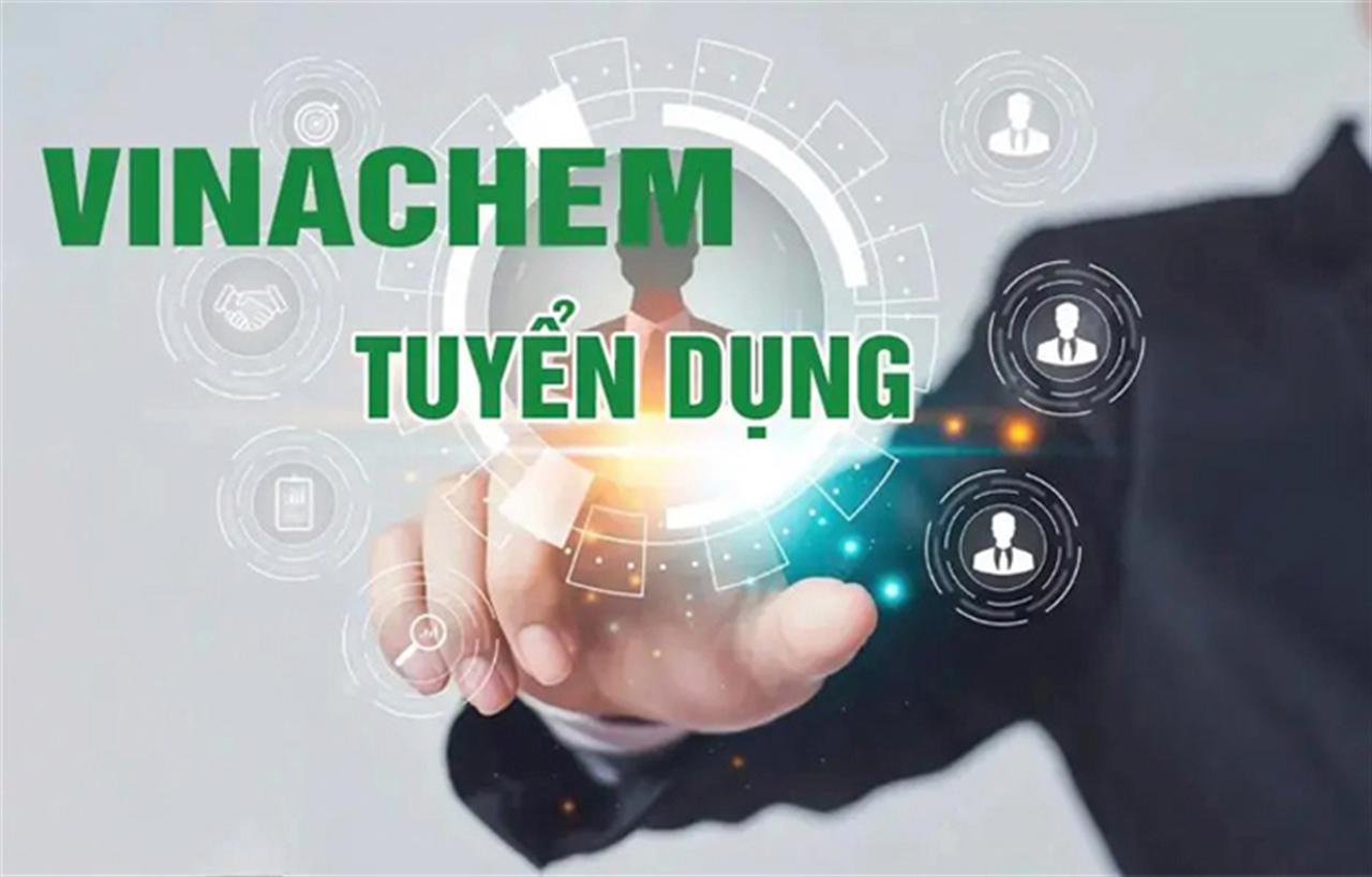 Thông báo tuyển dụng nhân sự làm việc tại Công ty mẹ - Tập đoàn Hóa chất Việt Nam