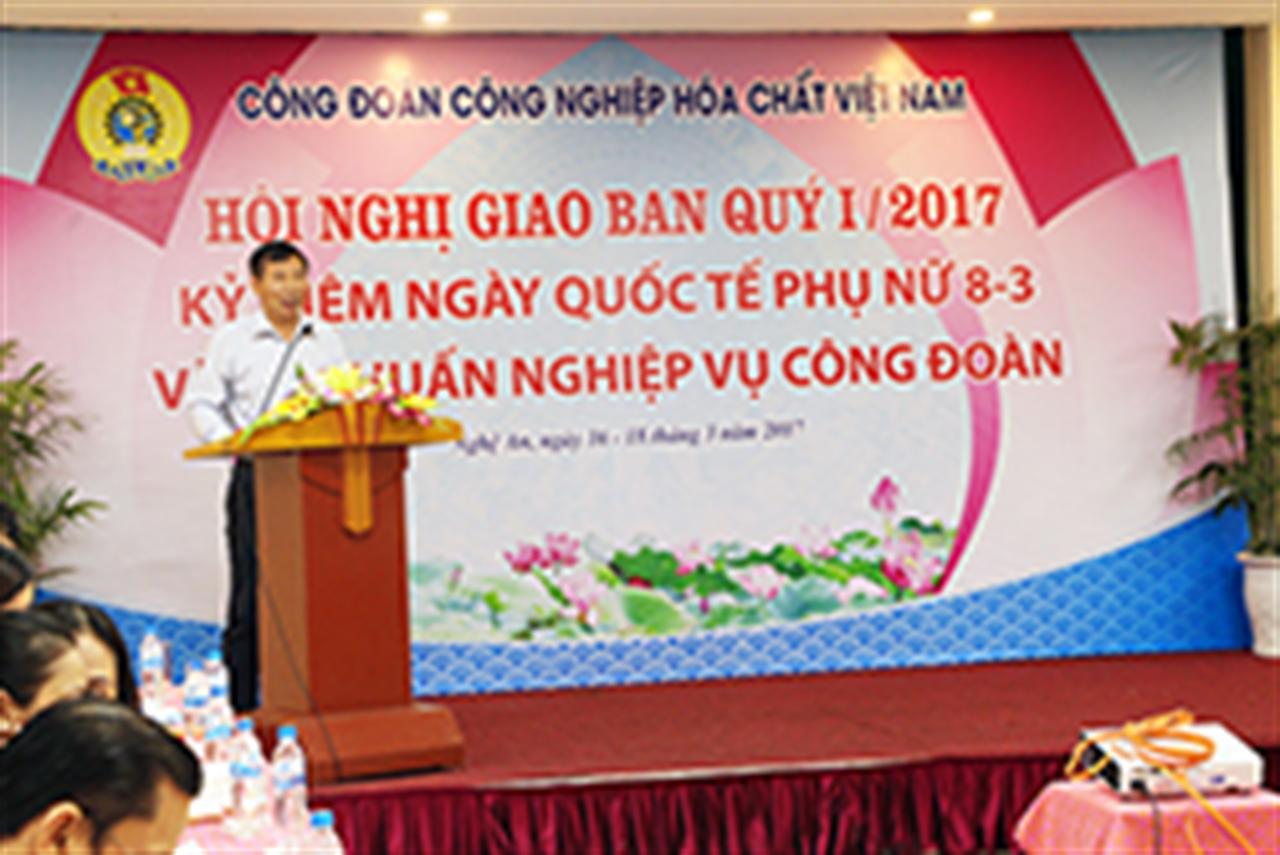 Công đoàn CN Hóa chất VN: Hội nghị giao ban Quý I/2017