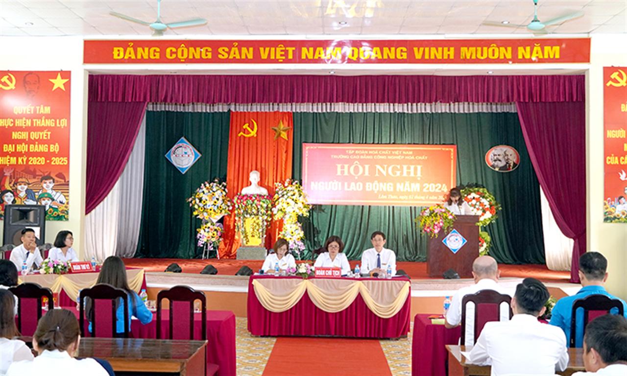 Hội nghị Người lao động Trường Cao đẳng Công nghiệp Hóa chất năm 2024