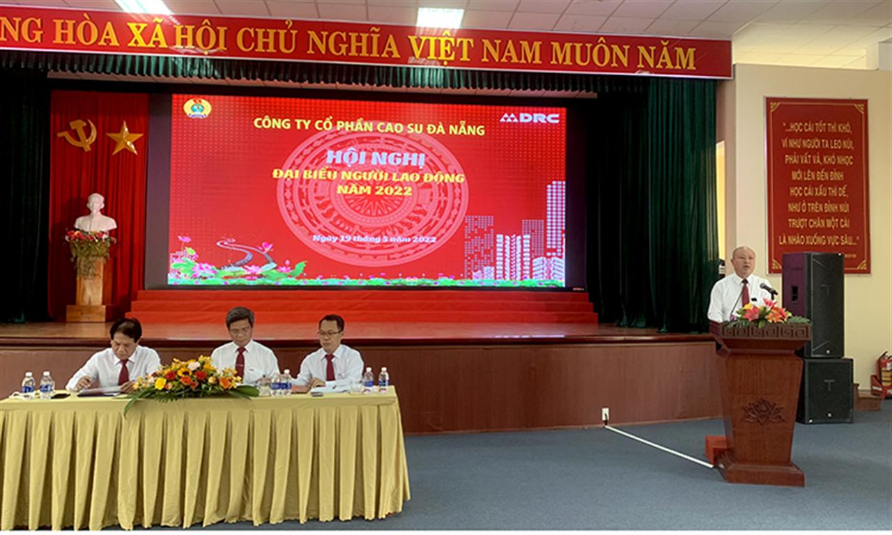 Hội nghị Đại biểu Người lao động Công ty CP Cao su Đà Nẵng năm 2022