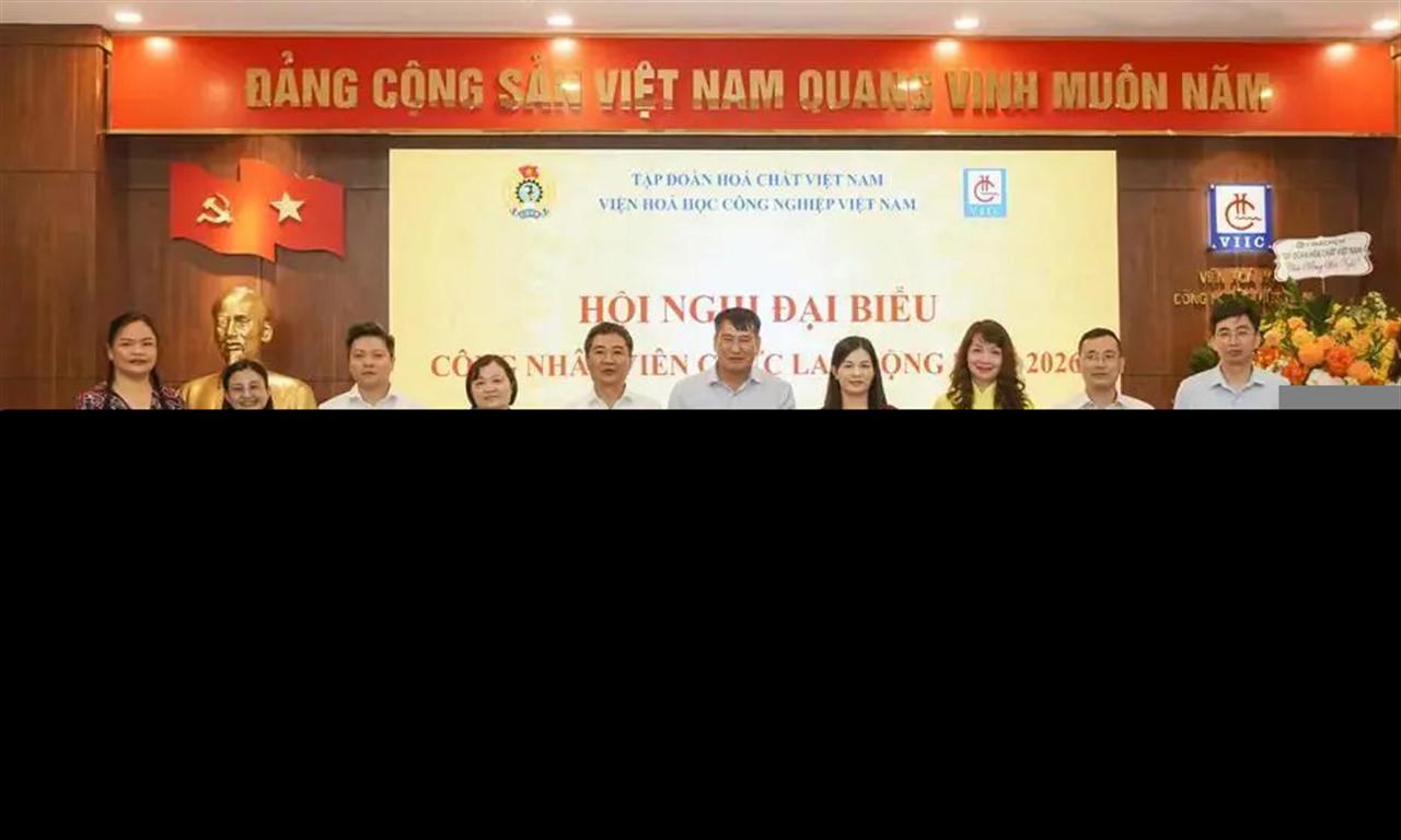 Vietnam Institute of Industrial Chemistry: Linking Science and Technology with Production, Enhancing Management Efficiency