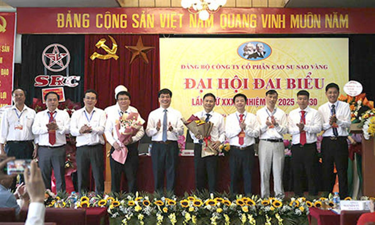 ĐẠI HỘI ĐẢNG BỘ CÔNG TY CỔ PHẦN CAO SU SAO VÀNG, NHIỆM KỲ 2025-2030: KIÊN ĐỊNH, ĐỔI MỚI VÀ PHÁT TRIỂN VỮNG MẠNH TRONG BỐI CẢNH MỚI