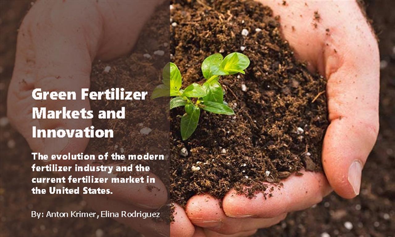 Green Fertilizer Markets and Innovation: The evolution of the modern fertilizer industry and the current fertilizer market in the United States