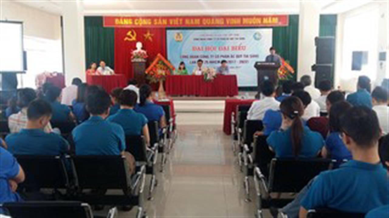 Công đoàn CTCP Ắc quy Tia Sáng tổ chức Đại hội Công đoàn Công ty  lần thứ 29 nhiệm kỳ 2017 -  2022