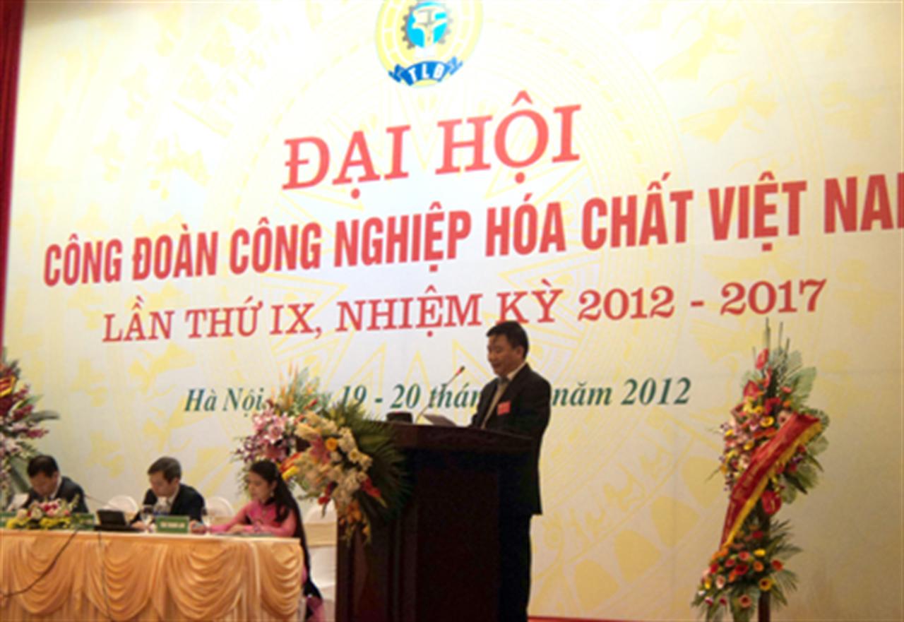 Đại hội Công đoàn Công nghiệp hóa chất Việt Nam lần thứ IX