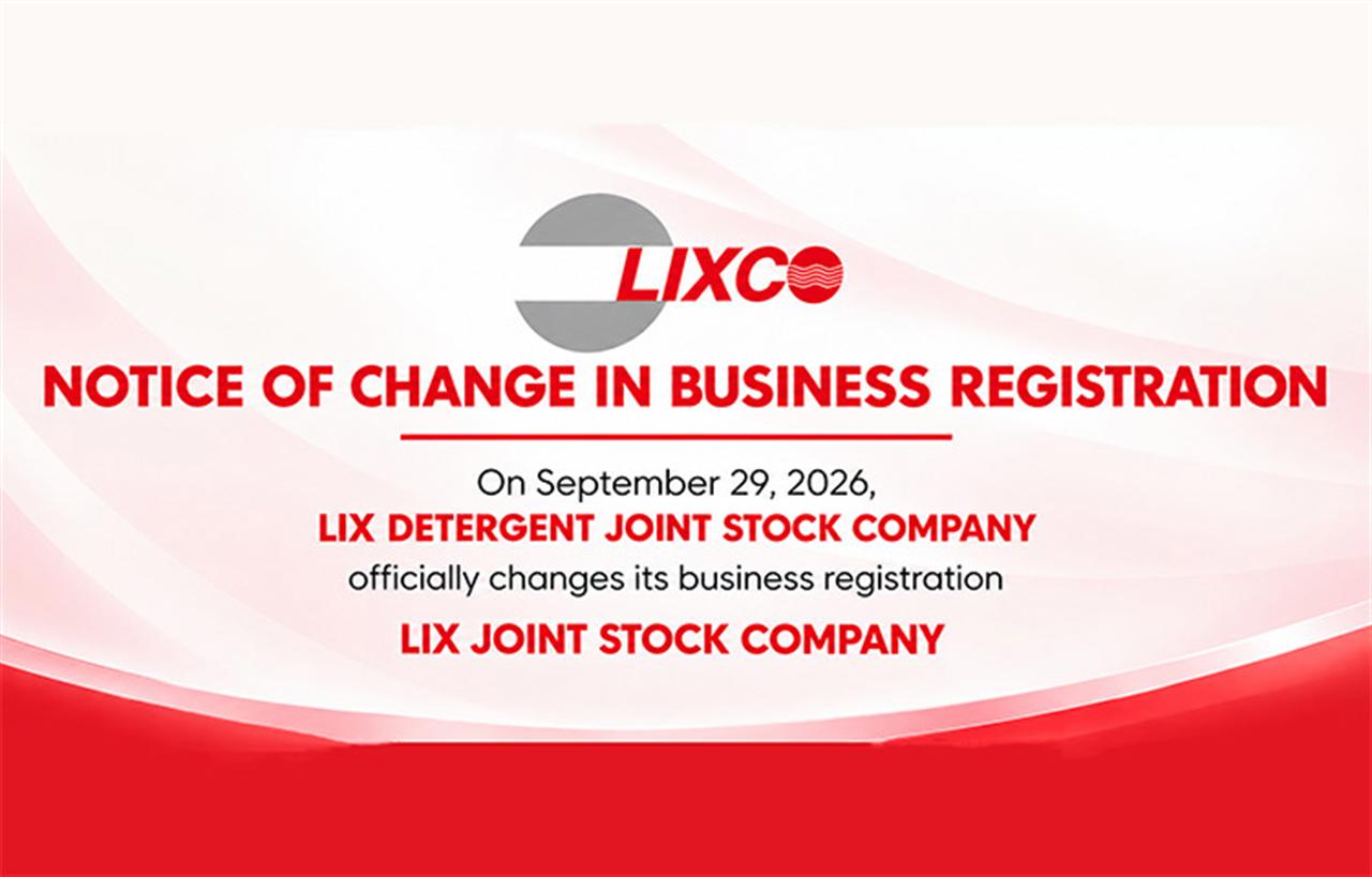 LIX Detergent Joint Stock Company Officially Renamed as LIX Joint Stock Company