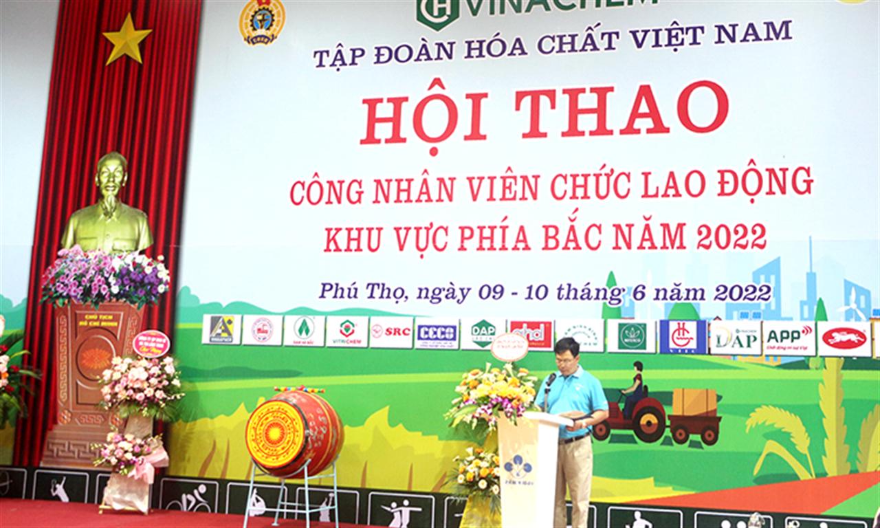 Khai mạc Hội thao CNVCLĐ Tập đoàn Hóa chất Việt Nam năm 2022 (khu vực phía Bắc)
