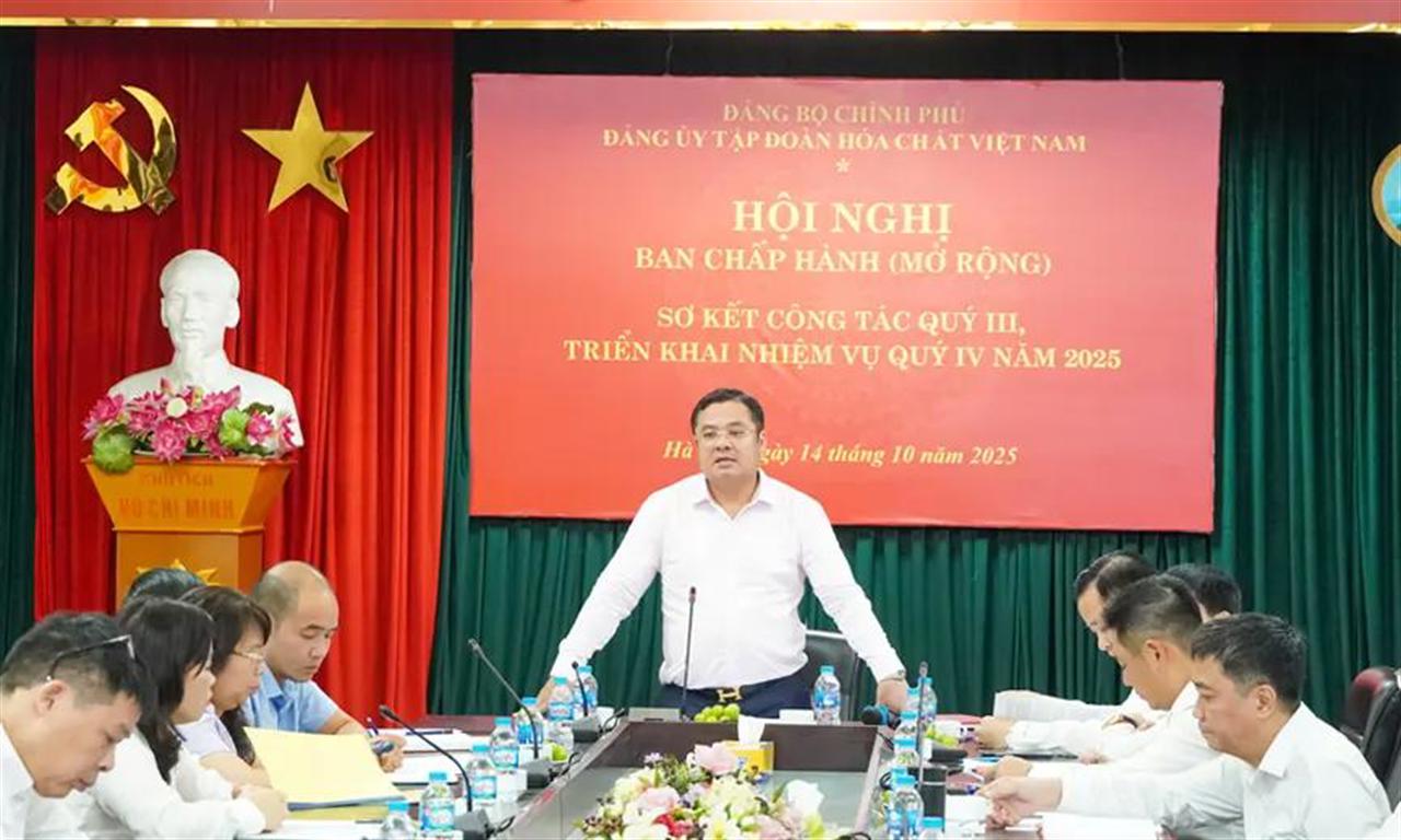 Đảng ủy VINACHEM: Hội nghị Ban chấp hành (mở rộng) sơ kết quý III, triển khai nhiệm vụ quý IV năm 2025