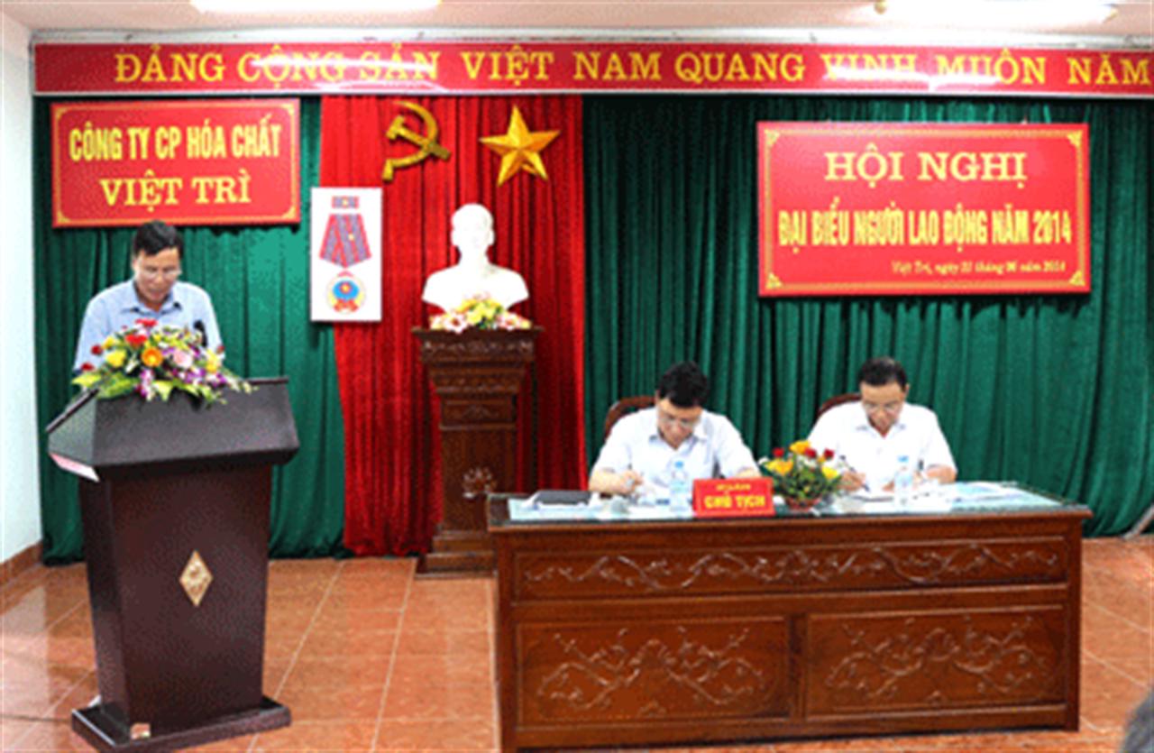 Hóa chất Việt Trì: tổ chức Hội nghị Đại biểu Người Lao động năm 2014