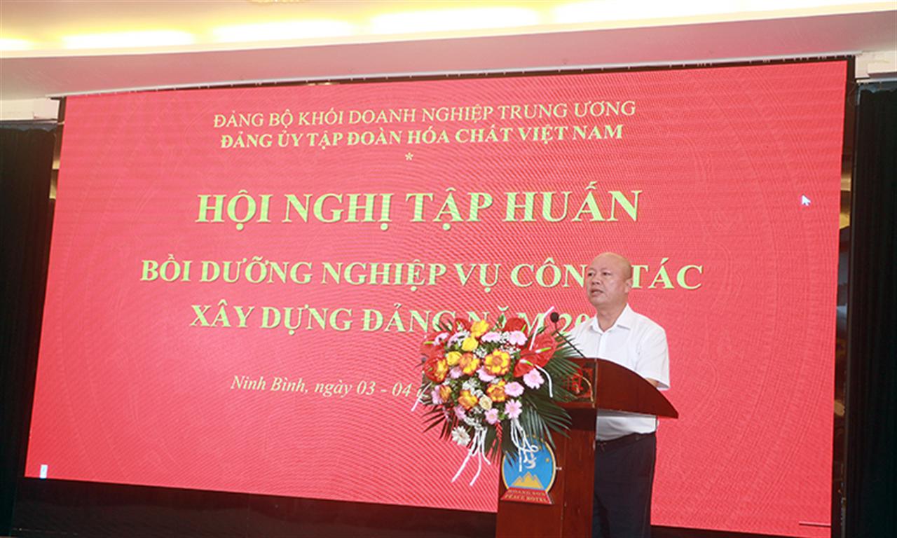 Đảng ủy Tập đoàn Hóa chất Việt Nam: Hội nghị Tập huấn Bồi dưỡng nghiệp vụ công tác xây dựng Đảng năm 2023