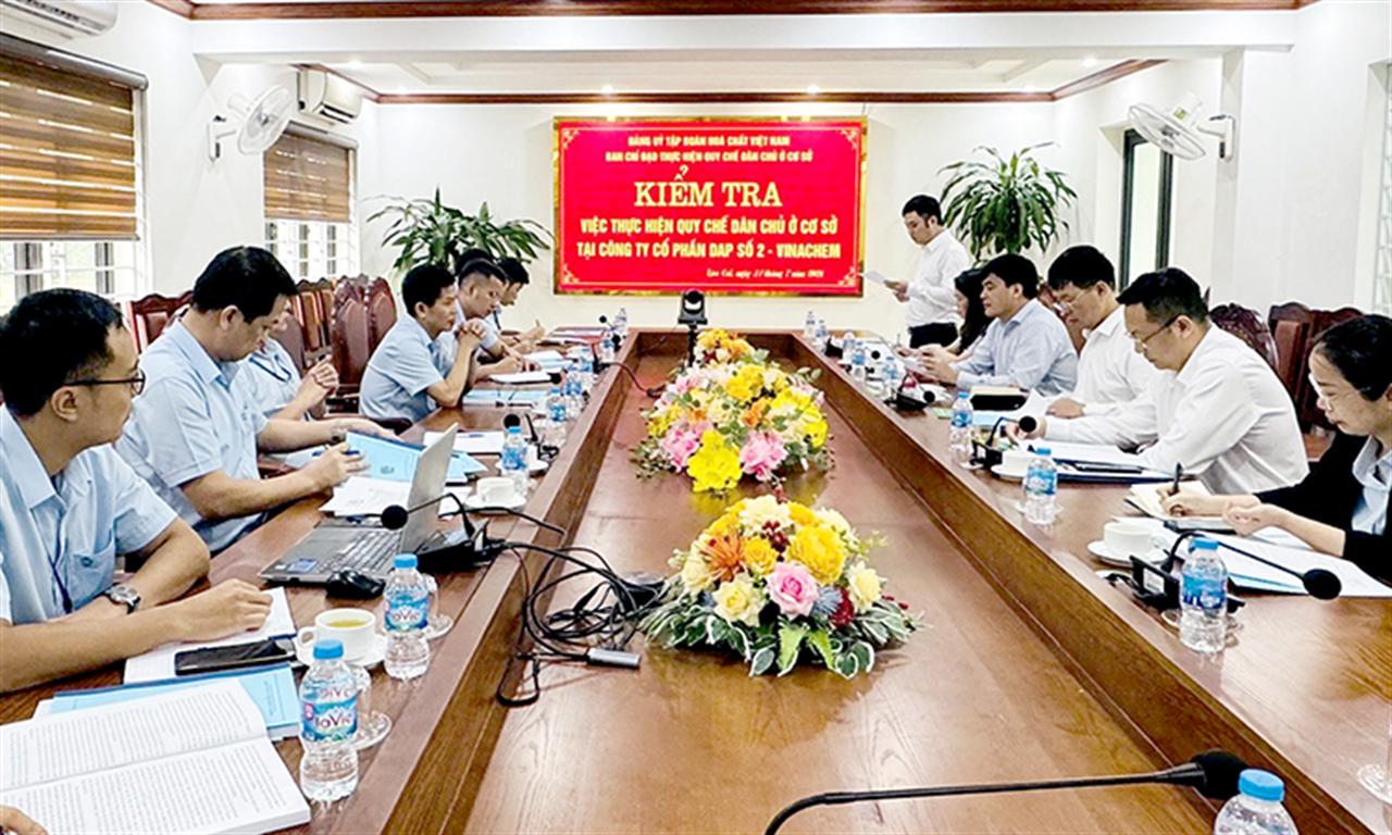 Ban Chỉ đạo Đảng ủy Tập đoàn kiểm tra việc thực hiện Quy chế dân chủ ở cơ sở tại Công ty cổ phần DAP số 2 – Vinachem