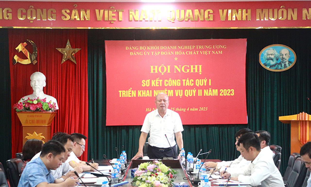 Đảng ủy VINACHEM: Hội nghị sơ kết công tác quý 1 và triển khai nhiệm vụ quý 2/2023