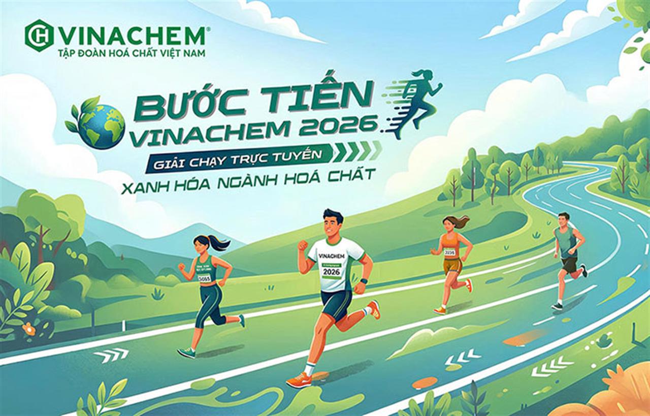 Bước tiến Vinachem 2026 - Xanh hóa Ngành Hóa chất