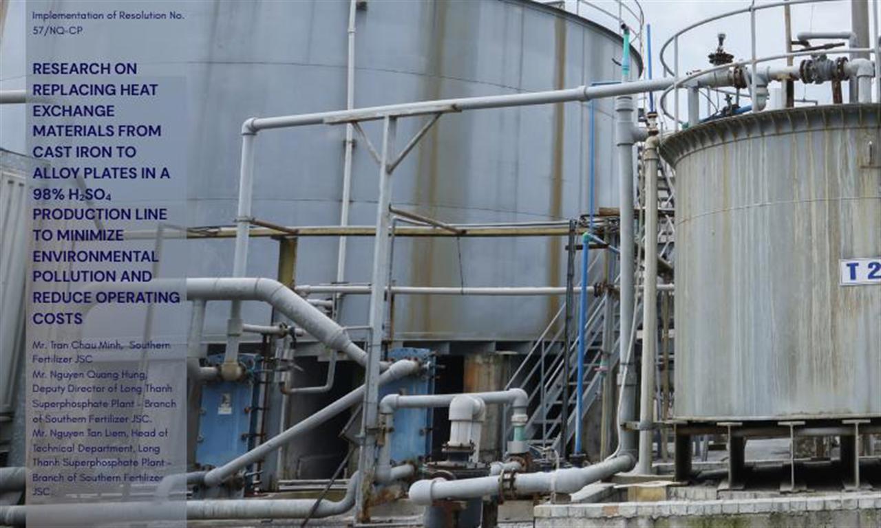 RESEARCH ON REPLACING HEAT EXCHANGE MATERIALS FROM CAST IRON TO ALLOY PLATES IN A 98% H2SO4 PRODUCTION LINE TO MINIMIZE ENVIRONMENTAL POLLUTION AND REDUCE OPERATING COSTS