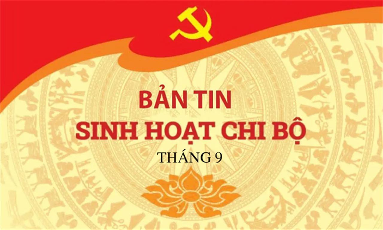 Bản tin sinh hoạt chi bộ tháng 9.2026