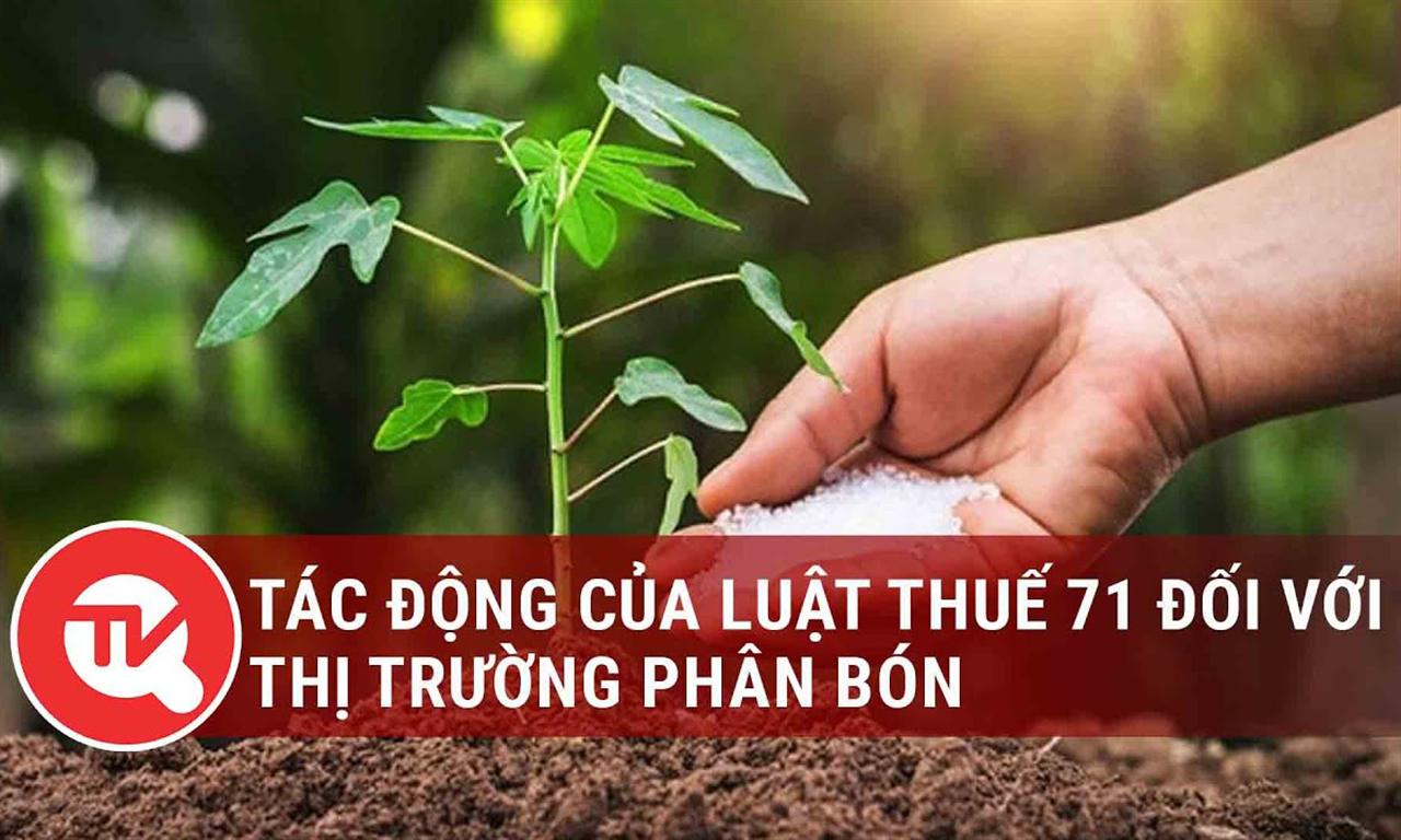 Đối thoại chính sách: Tác động của Luật Thuế 71 đối với thị trường phân bón