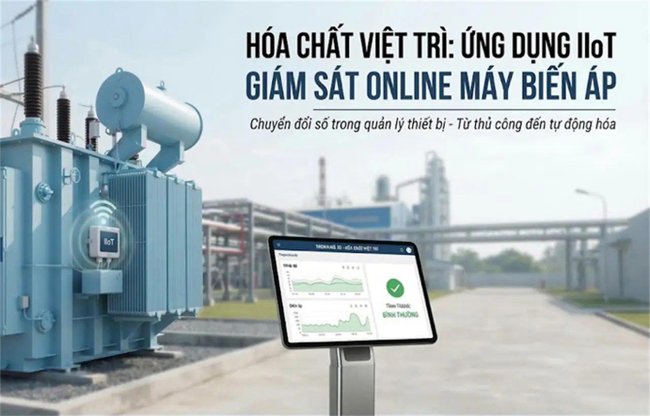 Viet Tri Chemicals Applies IIoT for Online Transformer Monitoring