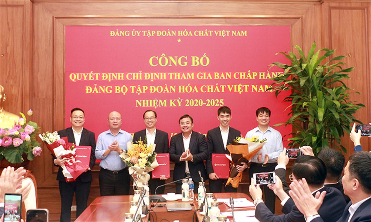 Công bố Quyết định chỉ định tham gia BCH Đảng bộ Tập đoàn Hóa chất Việt Nam, nhiệm kỳ 2020 - 2025