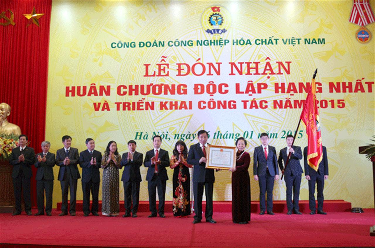 Công đoàn Công nghiệp hoá chất Việt Nam đón nhận Huân chương Độc lập hạng nhất