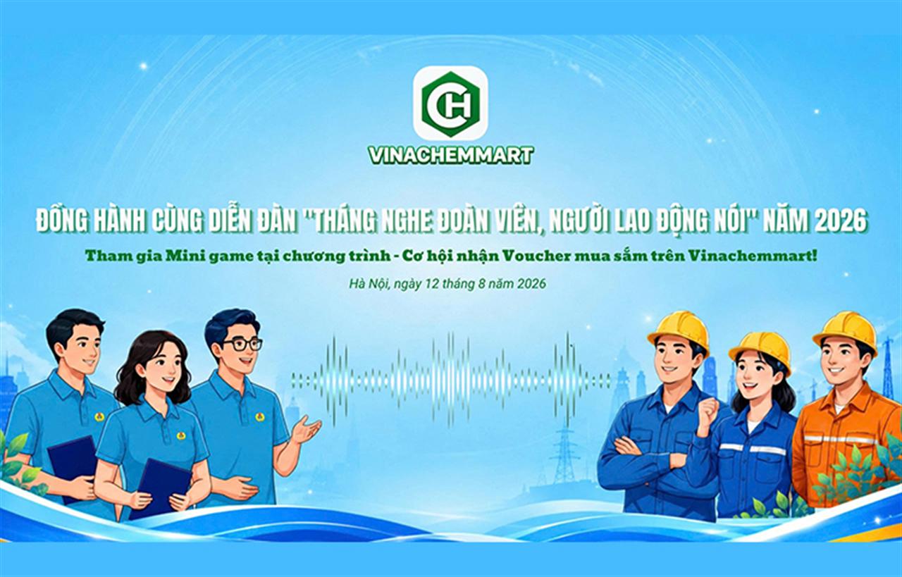 Vinachemmart đồng hành cùng diễn đàn "Tháng nghe đoàn viên, người lao động nói" năm 2026