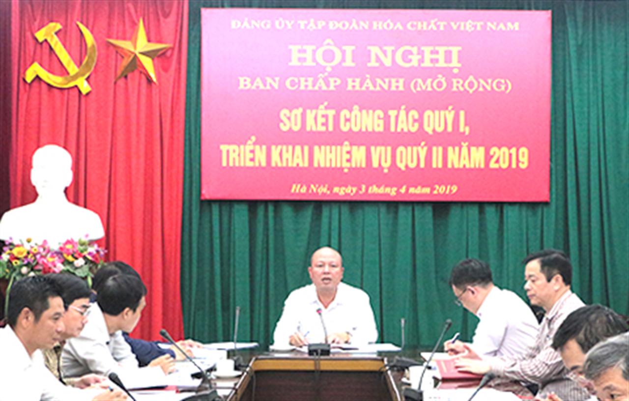 Đảng ủy VINACHEM: Hội nghị sơ kết quý I và triển khai nhiệm vụ công tác quý II/2019