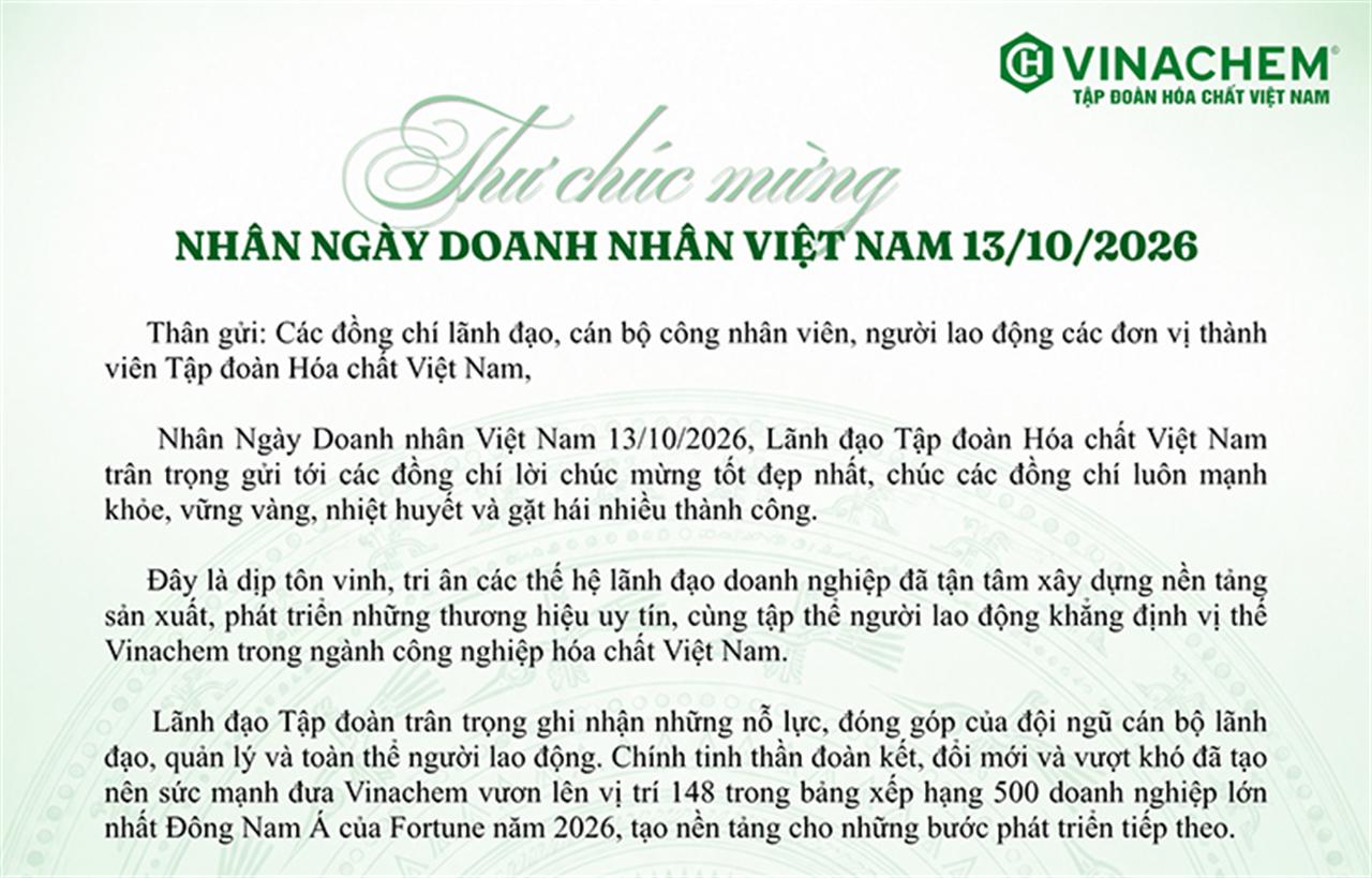 Thư chúc mừng ngày Doanh nhân Việt Nam của đồng chí Phùng Quang Hiệp - Bí thư Đảng ủy, Chủ tịch Hội đồng thành viên và đồng chí Nguyễn Hữu Tú, Tổng giám đốc Tập đoàn Hóa chất Việt Nam