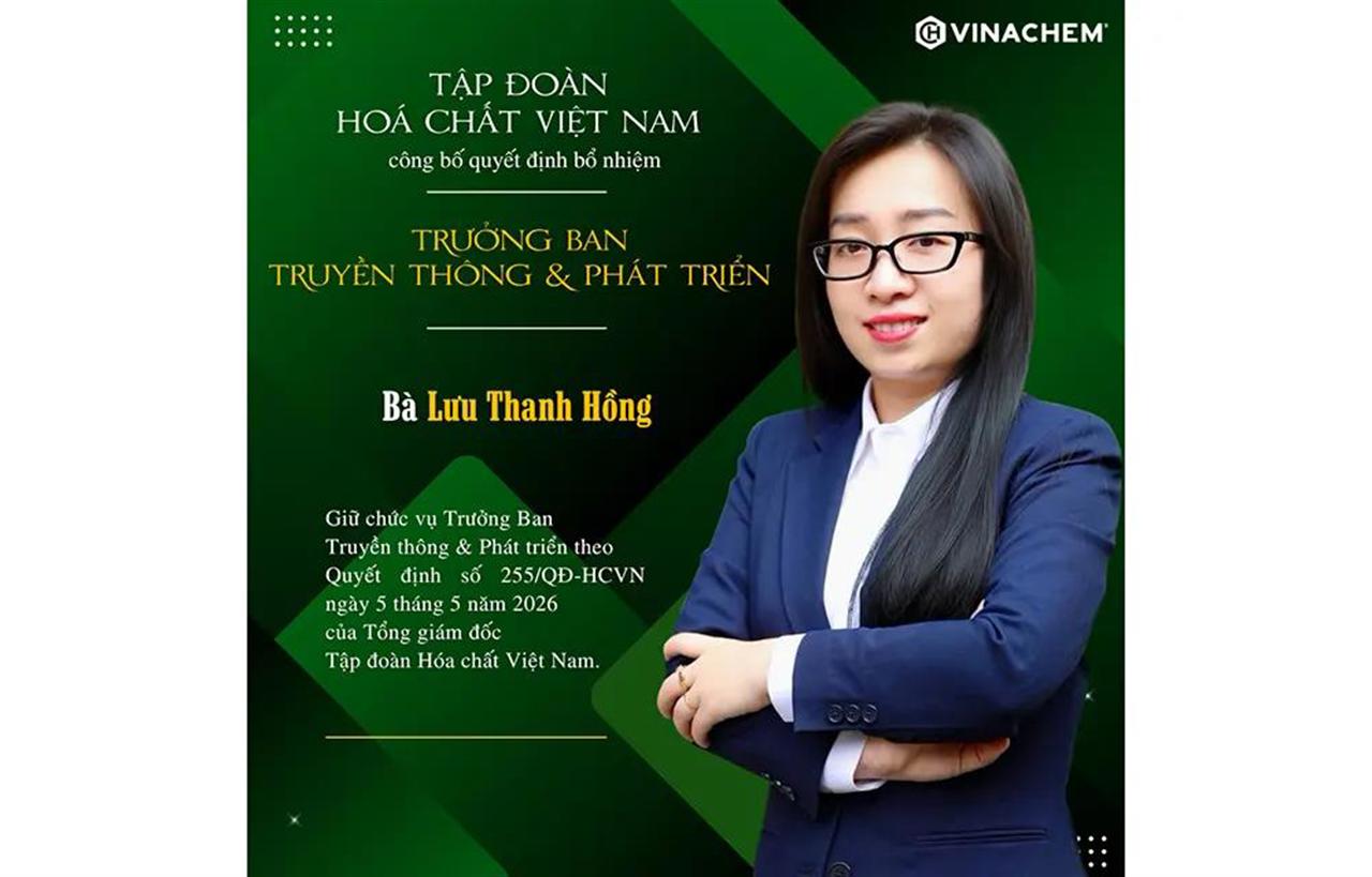 Tập đoàn Hóa chất Việt Nam bổ nhiệm bà Lưu Thanh Hồng giữ chức Trưởng ban Truyền thông và Phát triển
