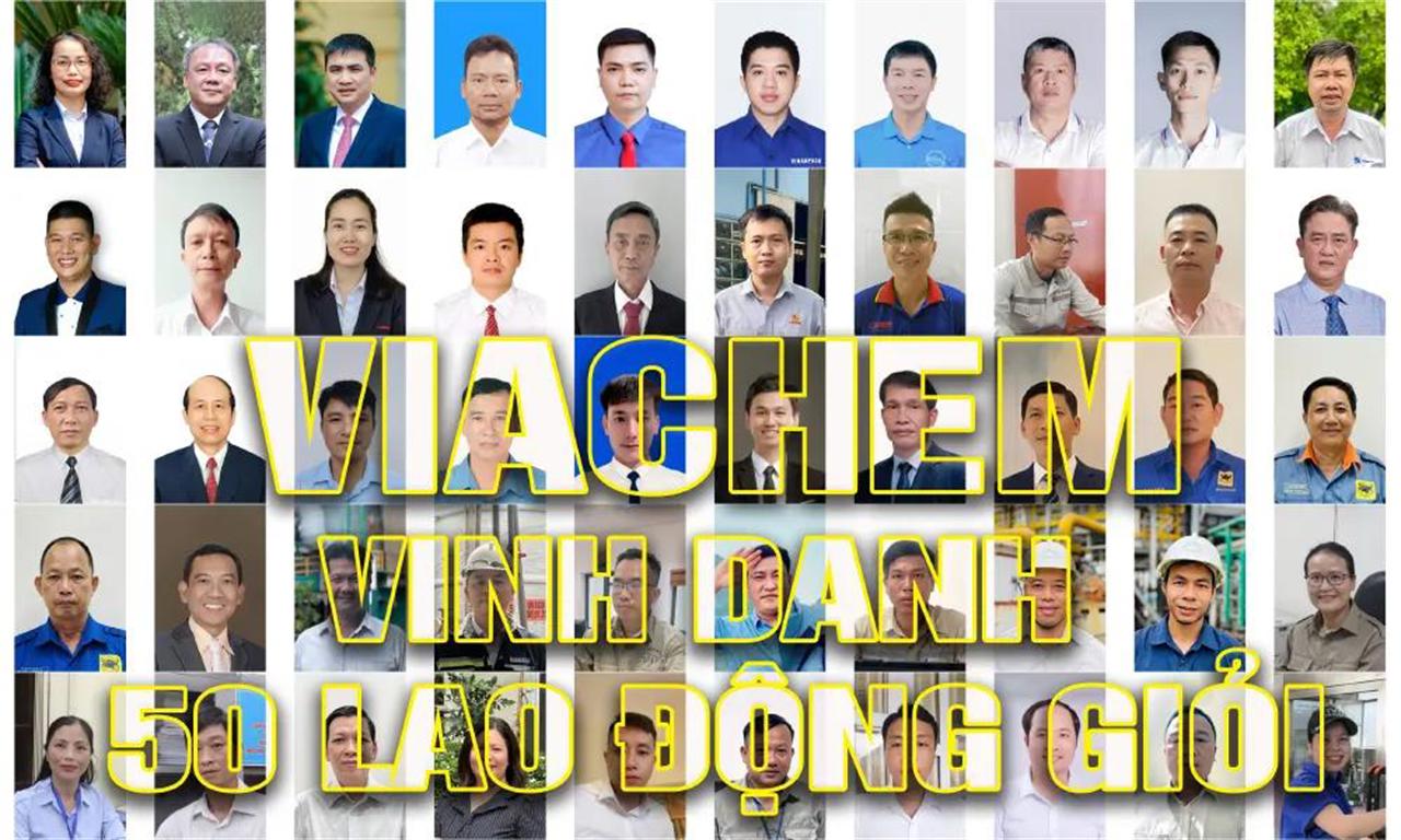 Tôn vinh 50 cá nhân đạt danh hiệu "Lao động giỏi Tập đoàn Công nghiệp Hóa chất Việt Nam giai đoạn 2020–2025"