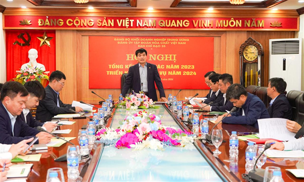 Ban Chỉ đạo 35 Đảng ủy Tập đoàn Hóa chất Việt Nam Tổng kết công tác năm 2023, triển khai nhiệm vụ năm 2024