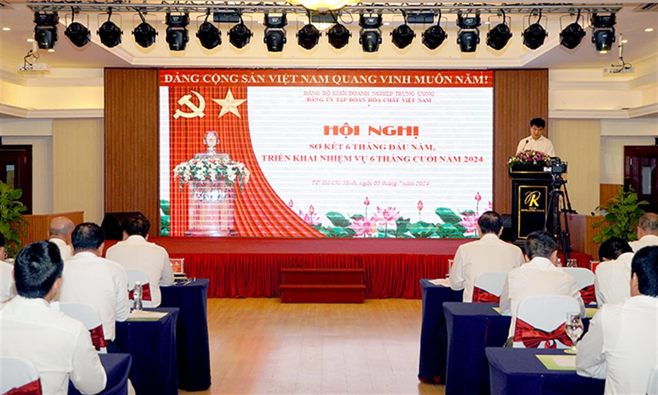 Đảng ủy VINACHEM: Sơ kết 6 tháng đầu năm, triển khai nhiệm vụ 6 tháng cuối năm 2024