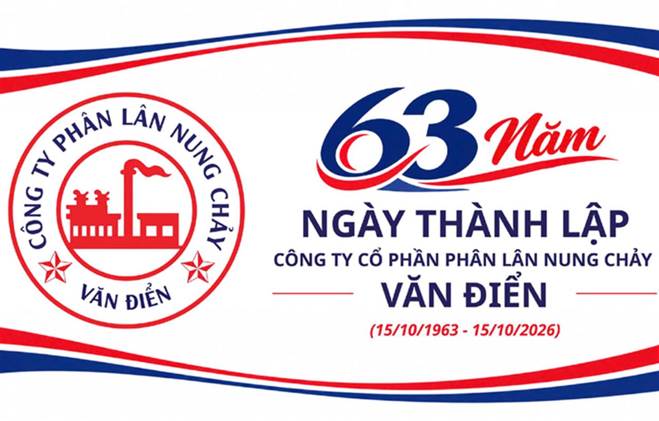 Chào mừng kỷ niệm 63 năm ngày thành lập Công ty cổ phần Phân lân nung chảy Văn Điển